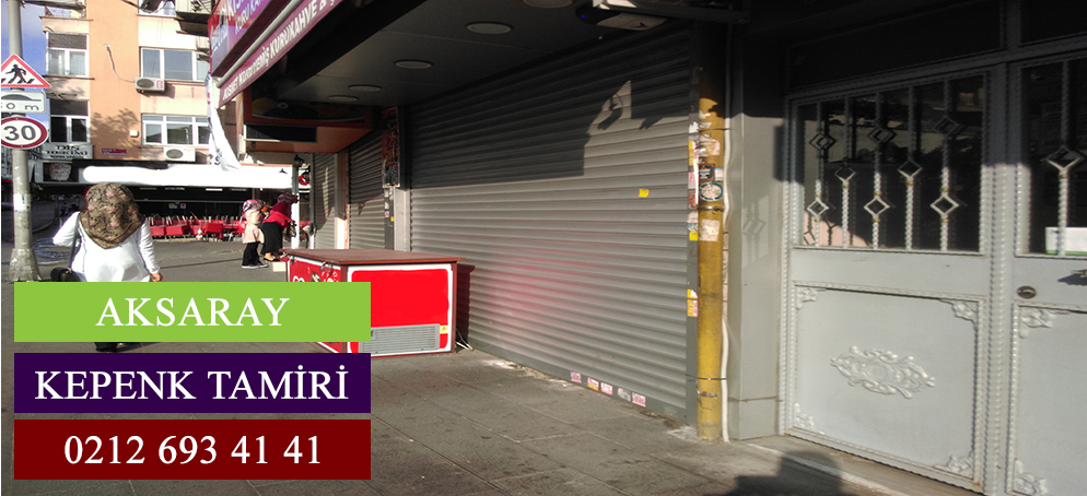Aksaray Kepenk Tamiri