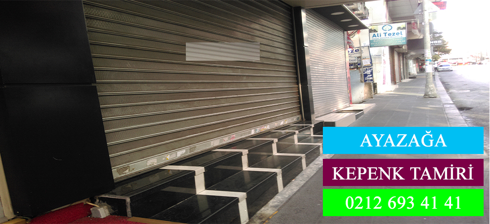 Ayazağa Kepenk Tamiri
